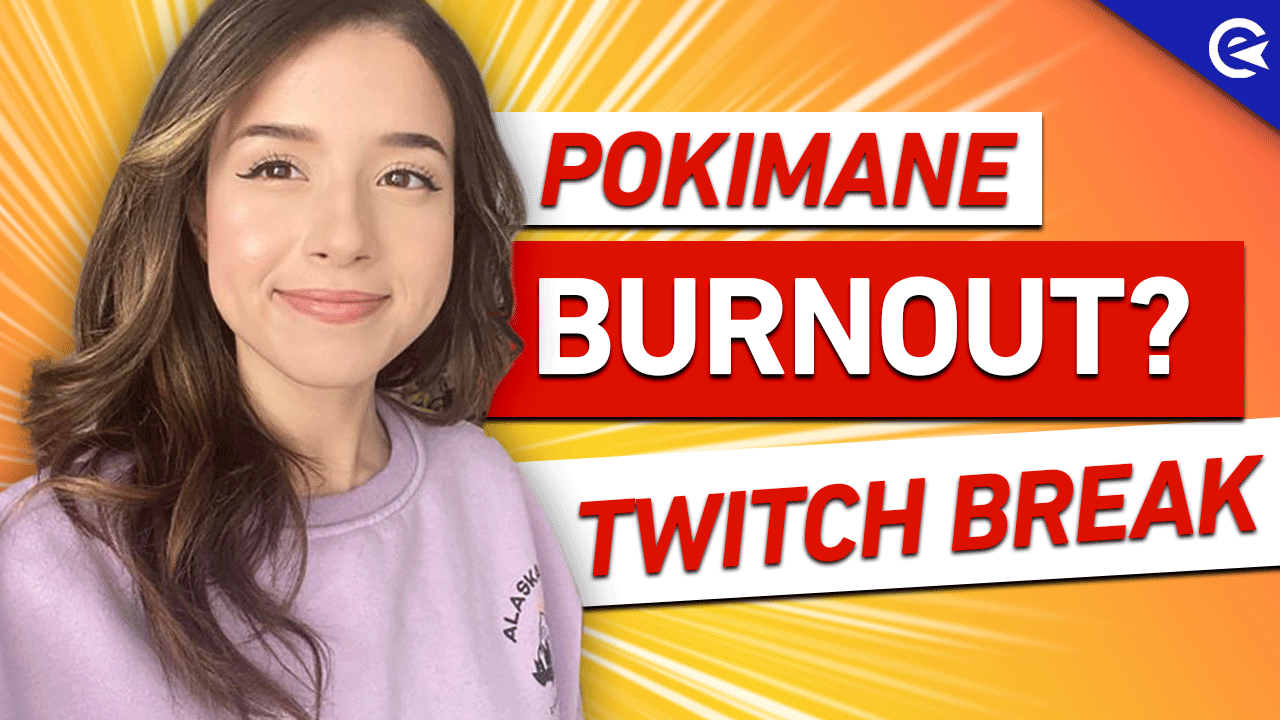 Pokimane break 2