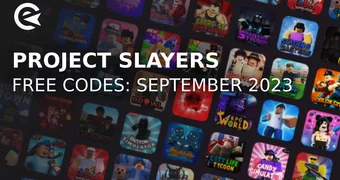 Project Slayers codes september 2023