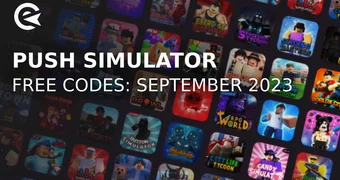 Push Simulator codes september 2023