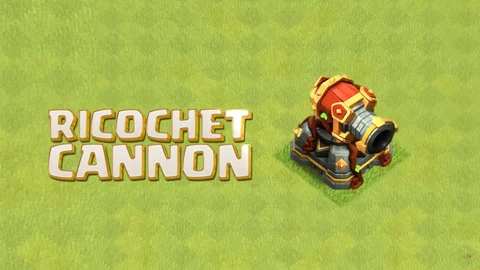 Ricochet Cannon Clash Of Clans