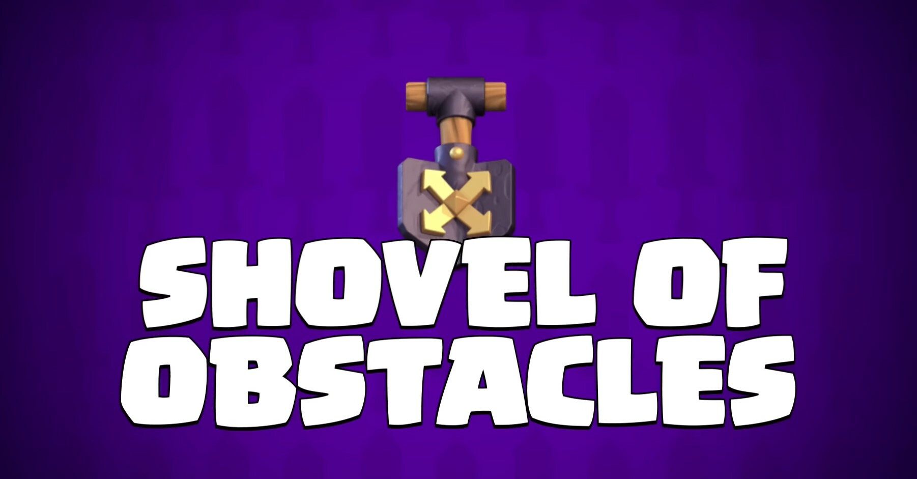 Clash of Clans December Update Shovel Of Obstacles Supercell