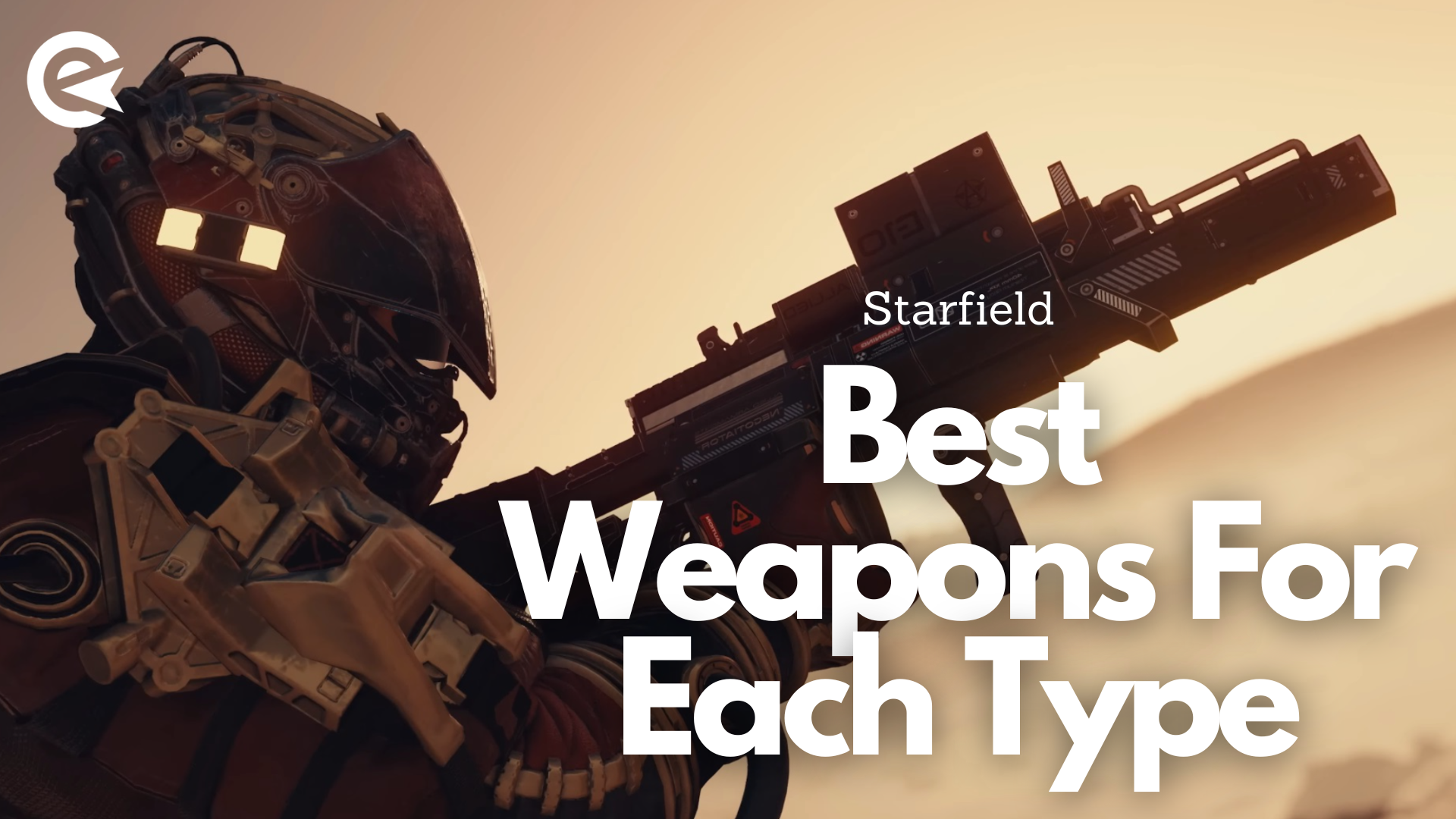 Starfield: en esta visión general encontrarás las mejores armas para cada tipo