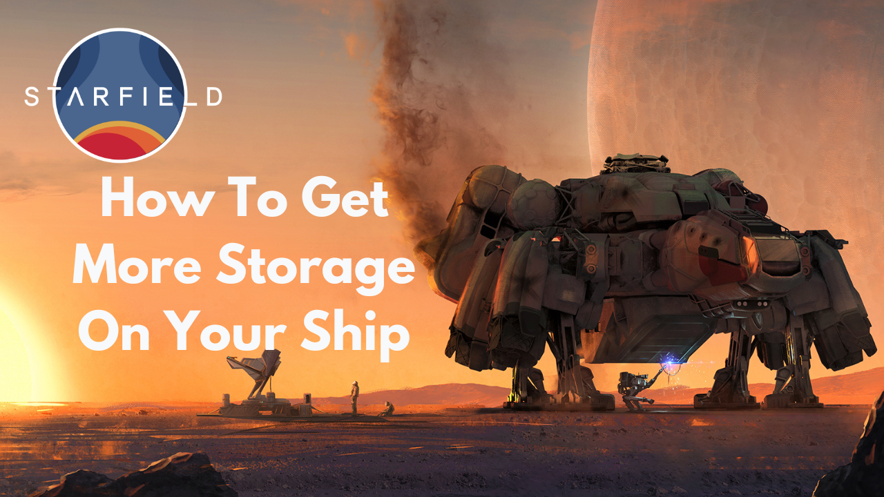 Starfield More Storage