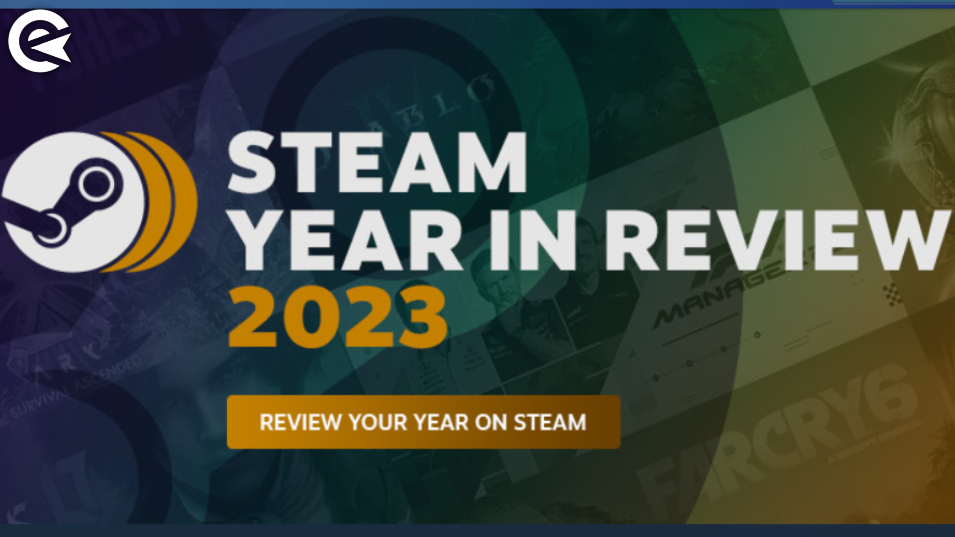 Steam Year in Review 2023 is now officially released!