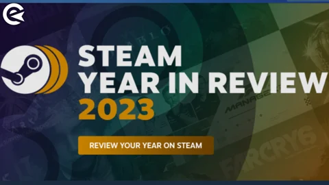 Steam Year In Review 2023 Is Now Live | EarlyGame