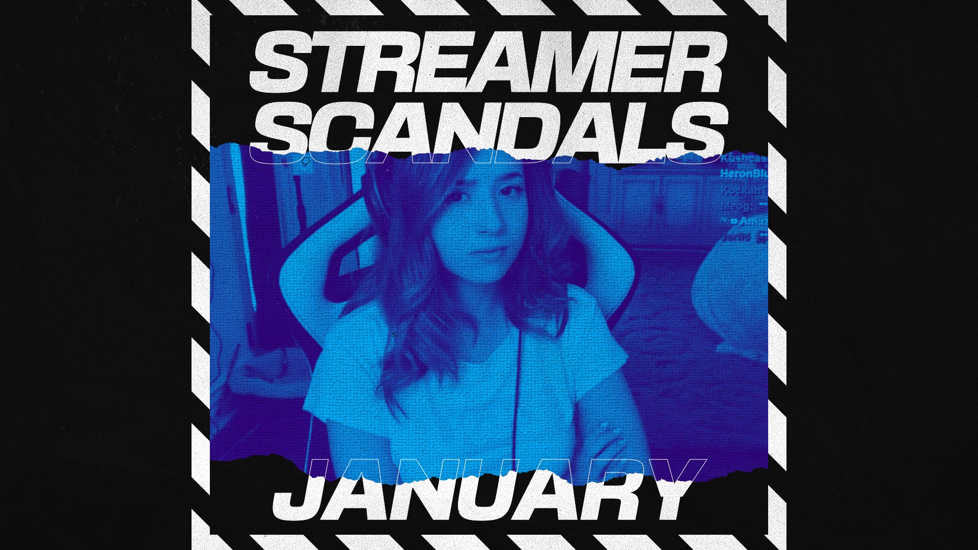 Streamer Scandals January 00000