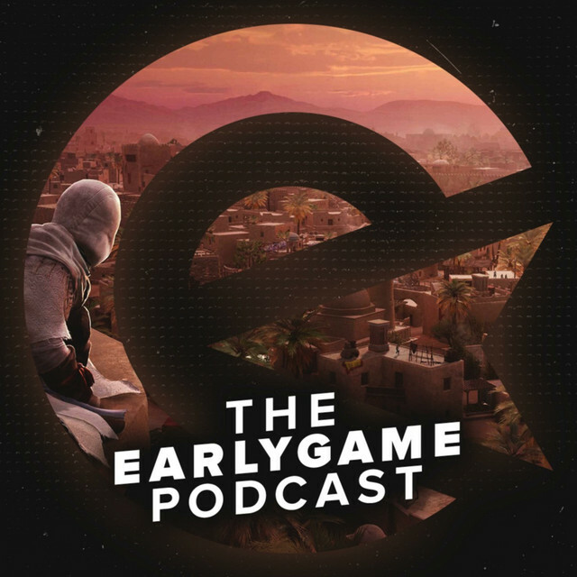 EarlyGame Podcast