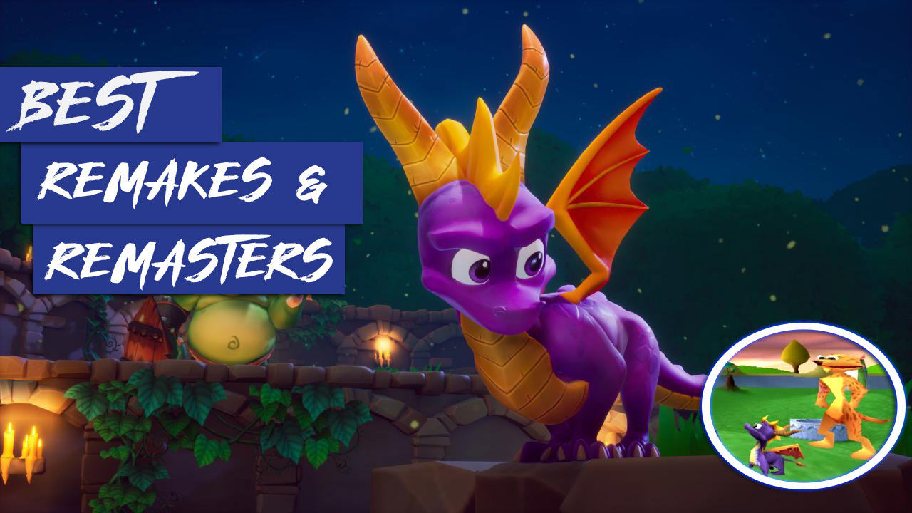 Top 10 remakes remasters spyro