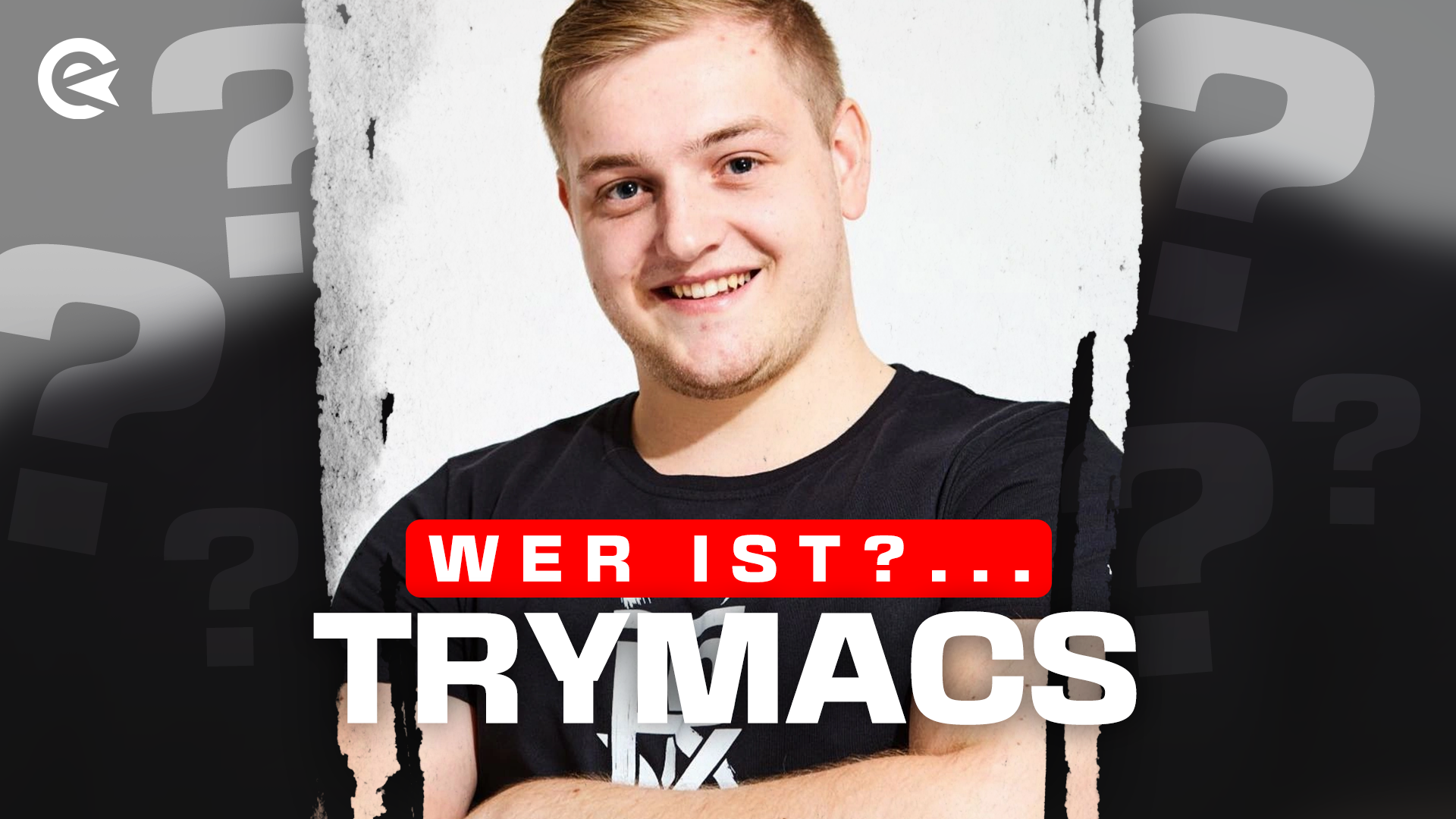 Wer ist Trymacs?