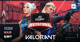 Valorant 100 thieves invitational