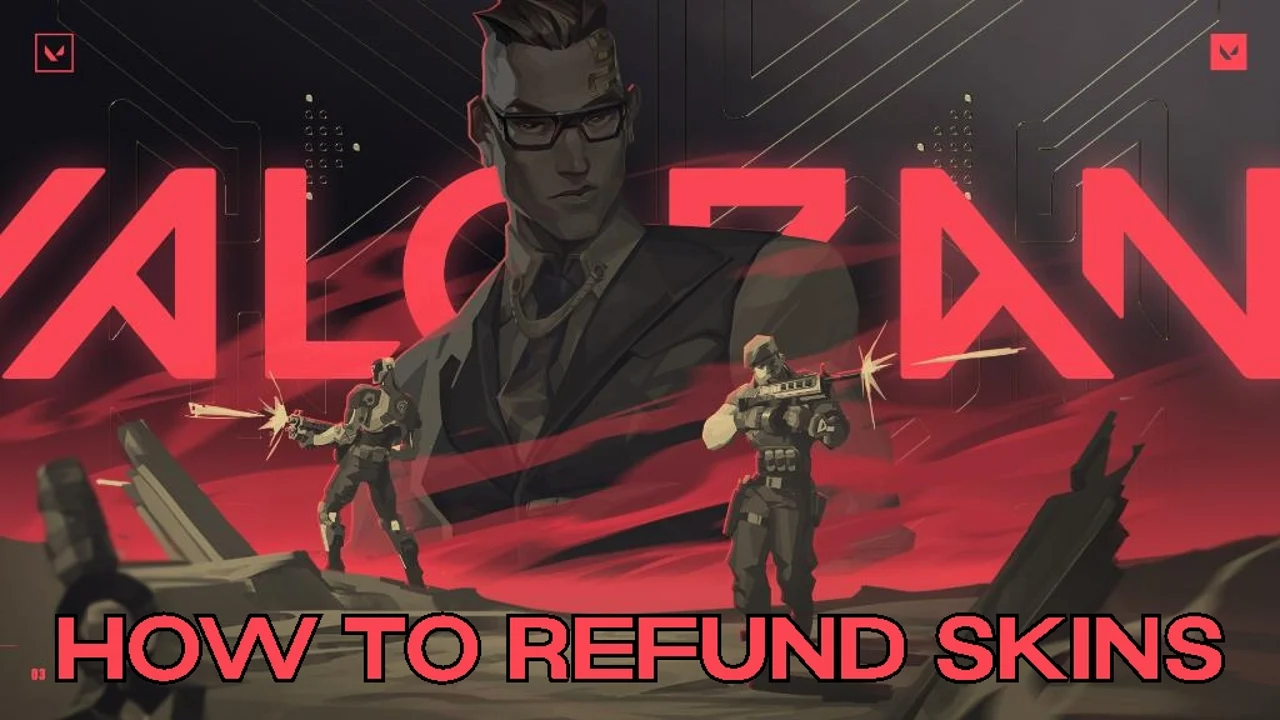 Valorant Refund Skins Guide How to