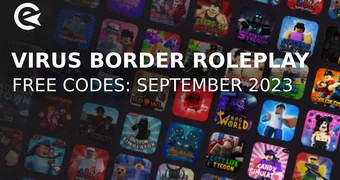 Virus Border Roleplay codes september 2023