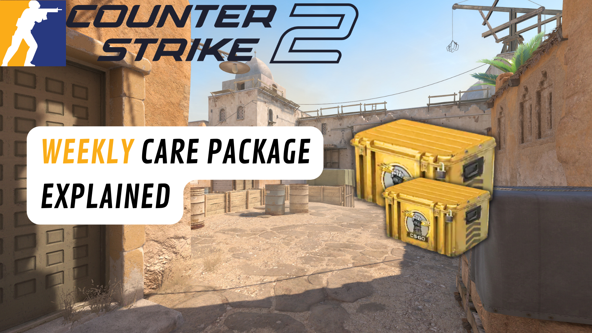 CS2 Weekly Care Package