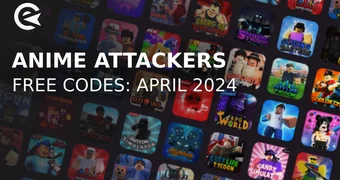 Anime attackers codes april