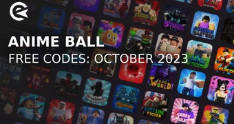 Anime ball codes october 2023