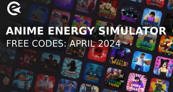 Anime energy simulator codes april