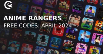 Anime rangers codes april 2024