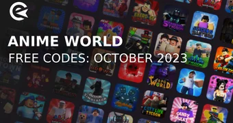 Anime world codes october 2023