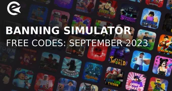 Banning simulator codes september 2023