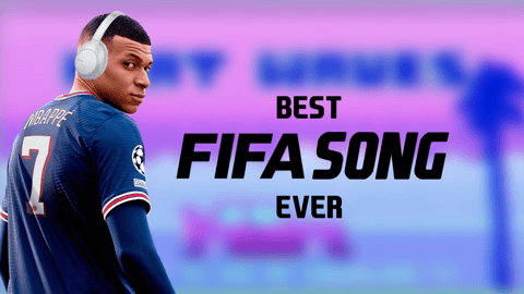 Best fifa song