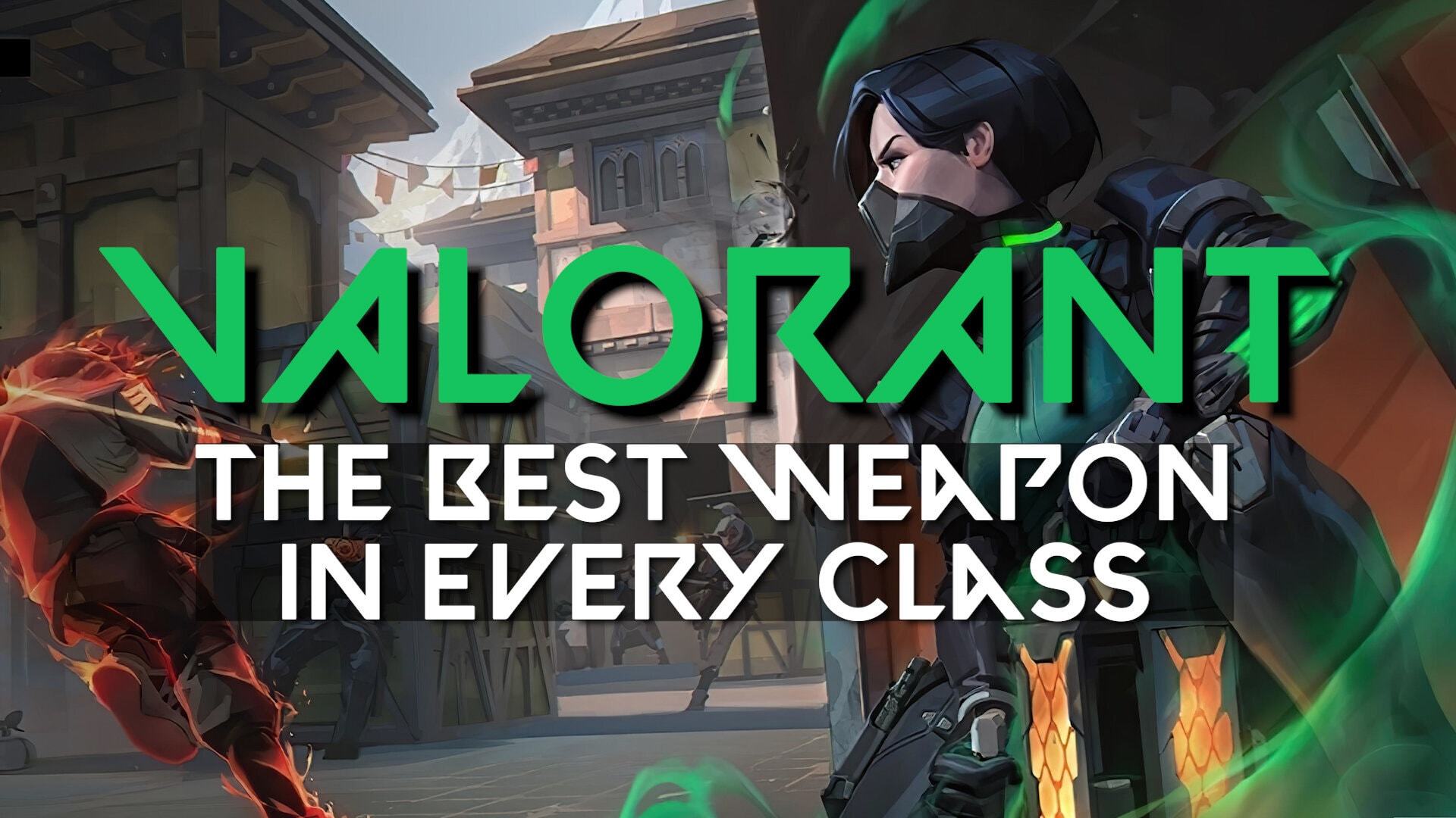 Bestvalorantweapon 1