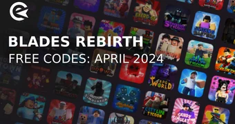 Blades rebirth codes april 2024