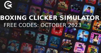 Boxing clicker simulator codes october 2023