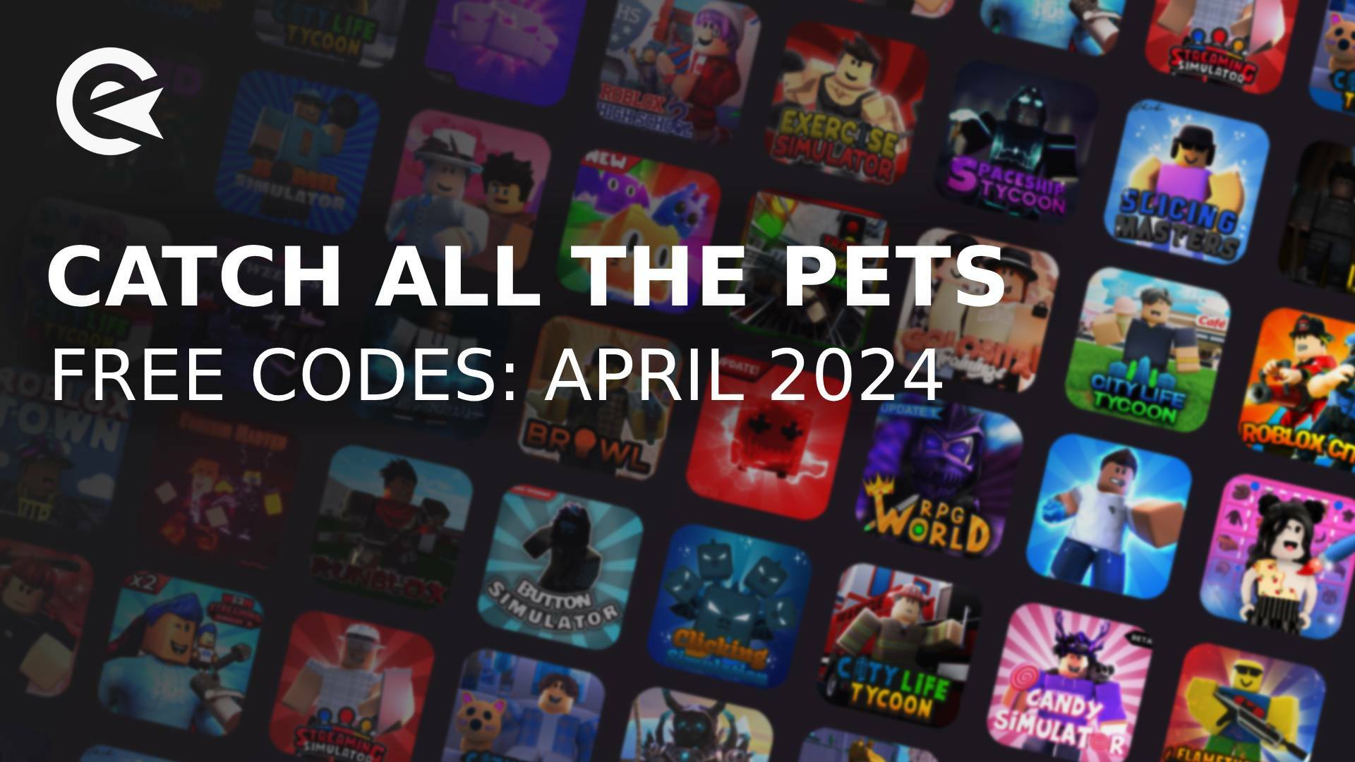 Catch all the pets codes april 2024