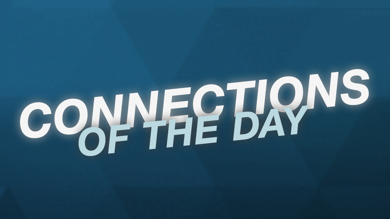 Connections of the Day