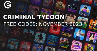 Criminal tycoon codes november