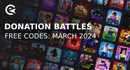 Donation battles codes march