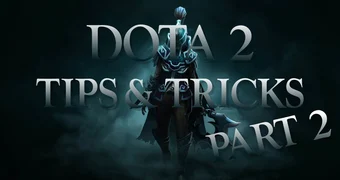 Dota2 tips and tricks part2 EN 00000 00000