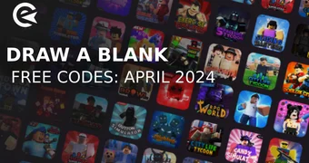 Draw a blank codes april 2024