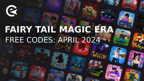 Fairy tail magic era codes april 2024