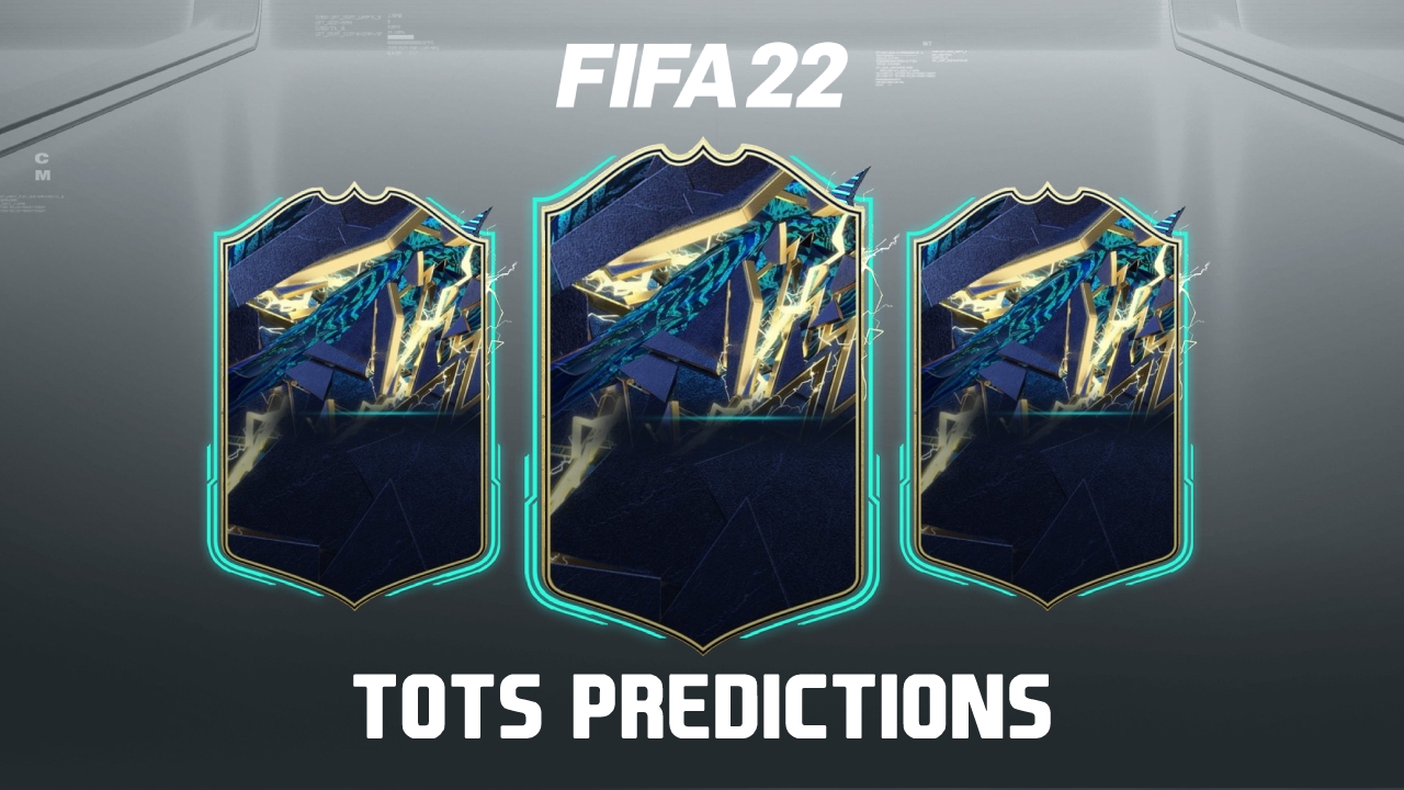 Fifa 22 TOTS Predictions