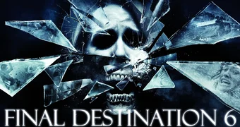 Final destination 6