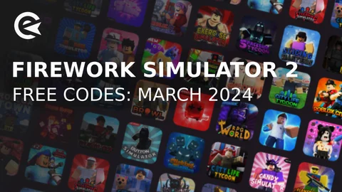 Firework simulator 2 codes march