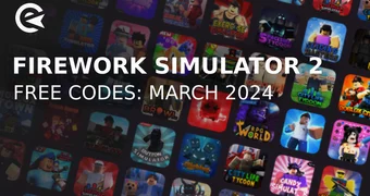 Firework simulator 2 codes march