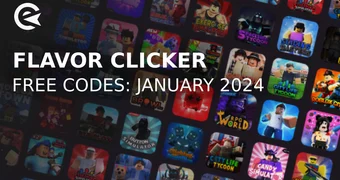 Flavor clicker codes january