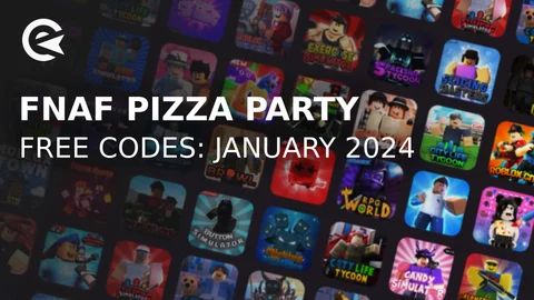 Fnaf pizza party codes january