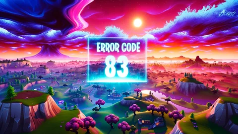 Fortnite error code 83 how to fix