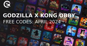 Godzilla x kong obby codes april