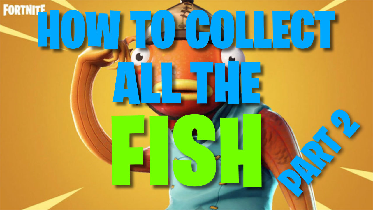 How to get fortnite fish 2 en 00000