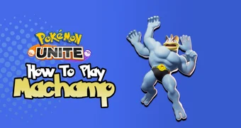 How to play machamp