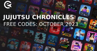 Jujutsu chronicles codes october 2023