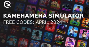 Kamehameha simulator codes april