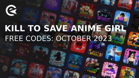 Kill to save anime girl codes october