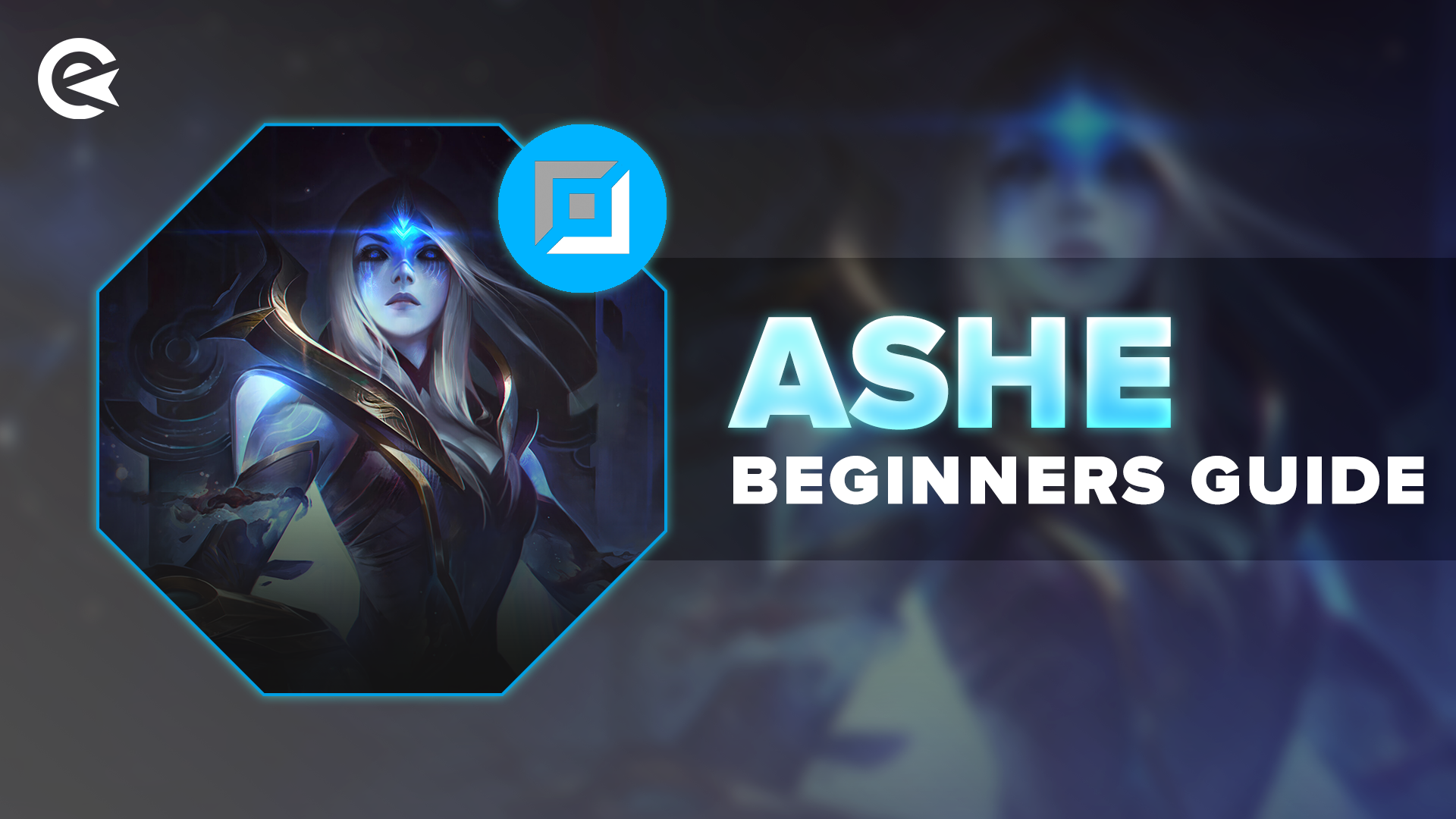 Ashe Guide League of Legends Header Image