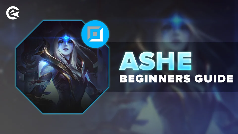 League Of Legends Ashe Guide How To Master This Champion EarlyGame league-of-legends-ashe-guide-how-to-master-this-champion-earlygame