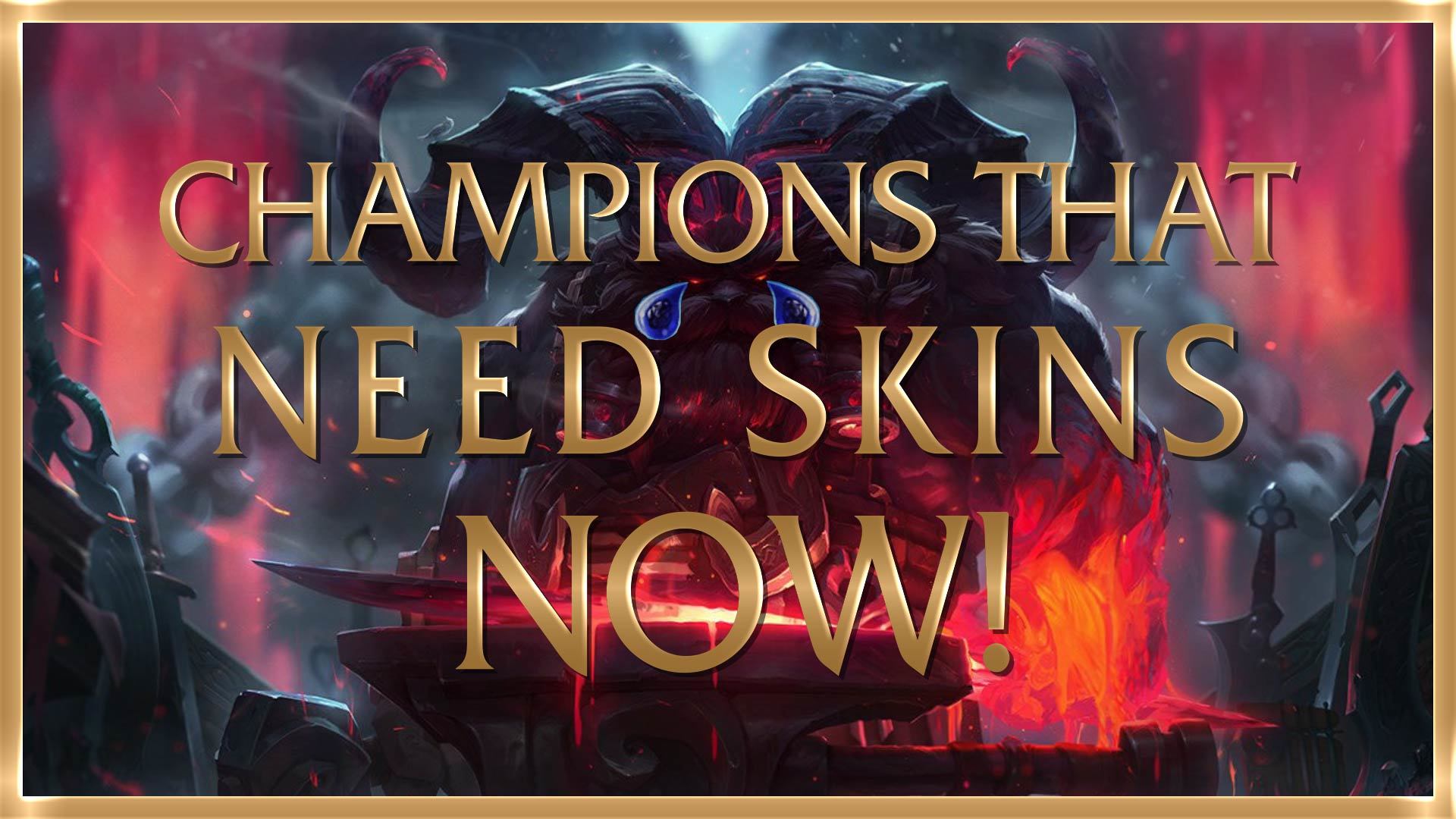 Lol champs that need skins 00000